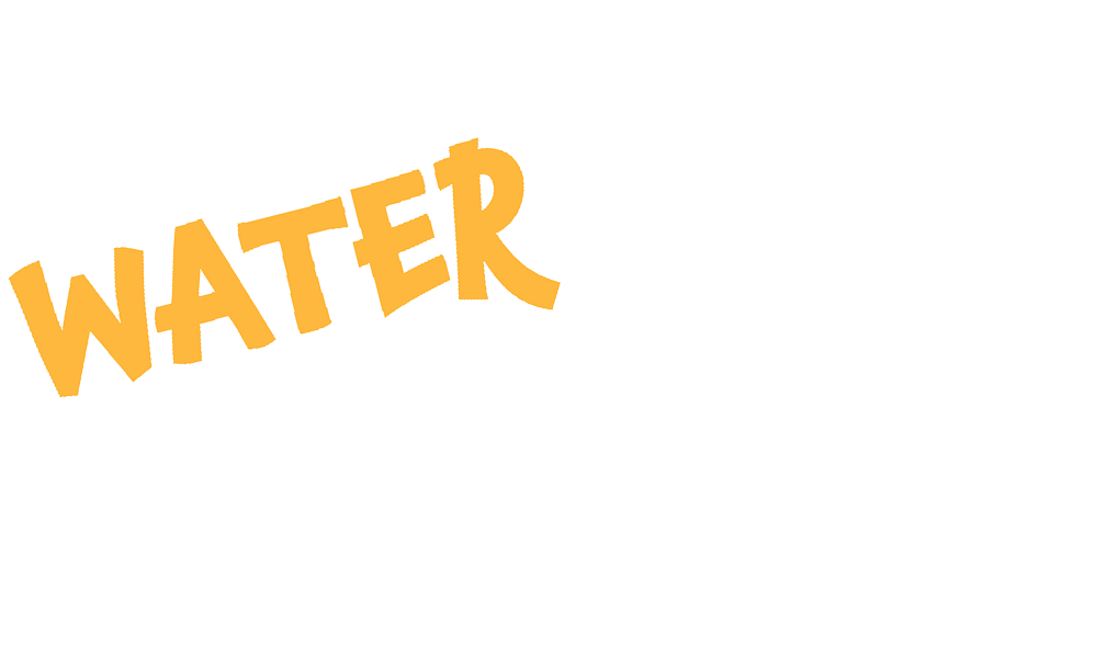 Water You Waiting For?